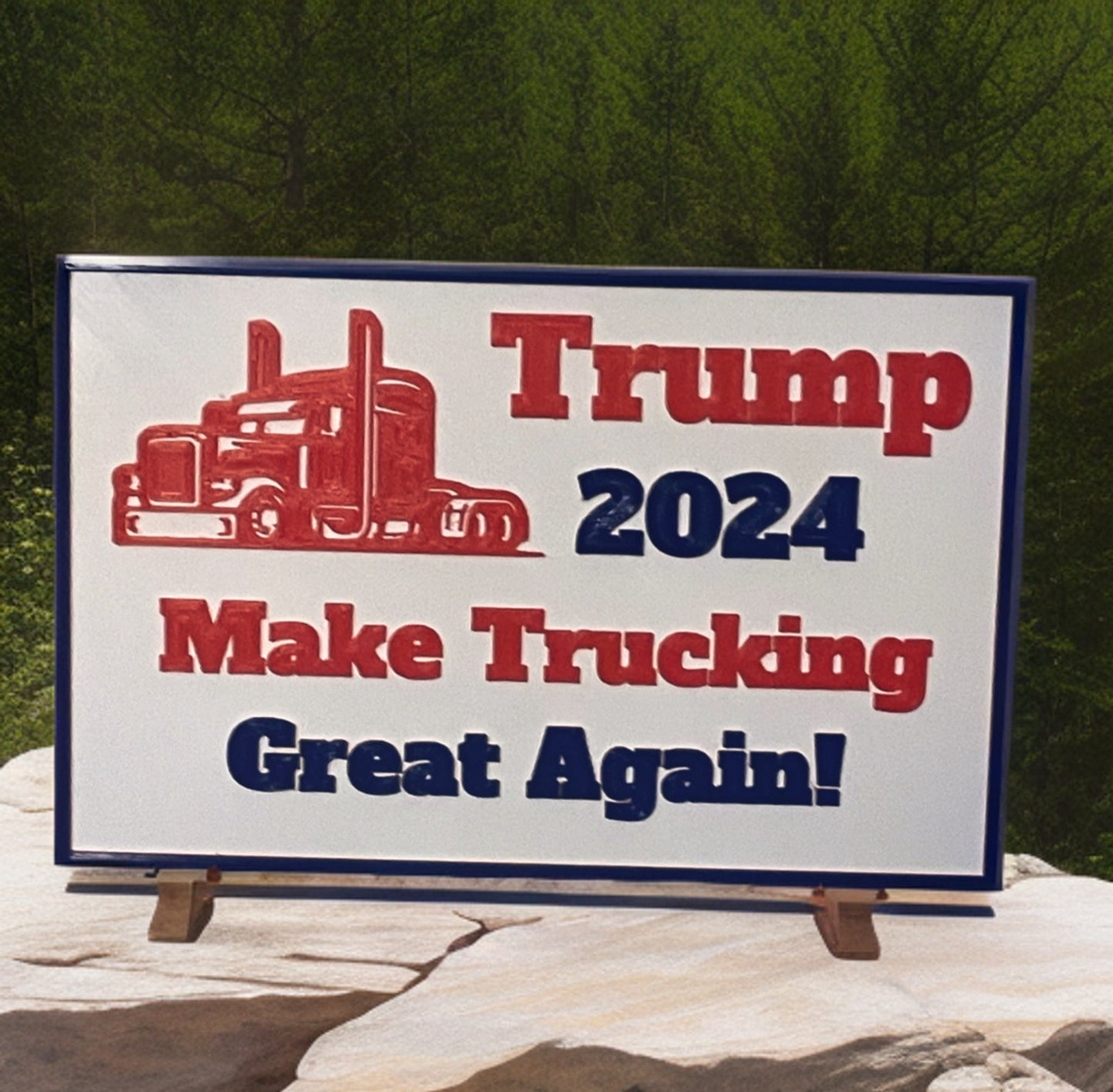 Make Trucking Great Again Signs