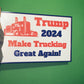 Make Trucking Great Again Signs