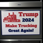 Make Trucking Great Again Signs