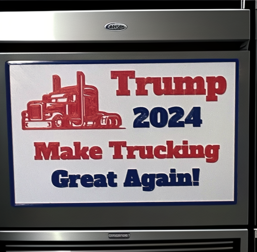 Make Trucking Great Again Signs